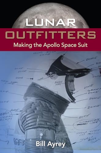 Lunar Outfitters: Making The Apollo Space Suit