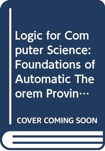 Logic for Computer Science 0471615463 Book Cover