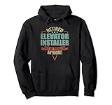 Photo Gallery funny quote for retired elevator installer felpa con cappuccio Photo Gallery funny quote for retired elevator installer felpa con cappuccio
