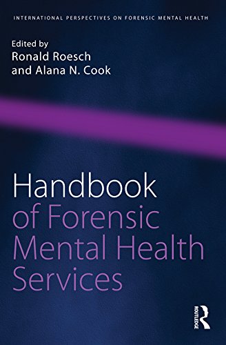 Handbook of Forensic Mental Health Services (International Perspectives on Forensic Mental Health)