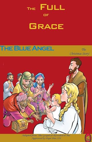 The Blue Angel (The Full of Grace)
