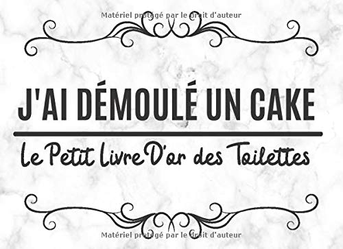Le Petit Livre Dor Des Toilettes 120 Pages Pour écrire Et Dessiner Dans La Salle De Bain Et Les Wc Carnet De Notes Et Journal De Bord
