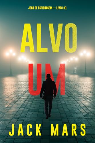 Alvo Um (Jogo de Espionagem — Livro #1)