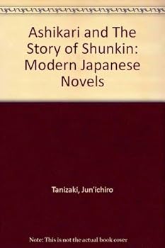 Hardcover Ashikari and the Story of Shunkin: Modern Japanese Novels Book