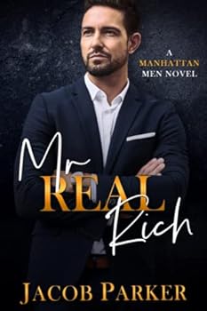 Rich, Right, Real: A Manhattan Men Novel