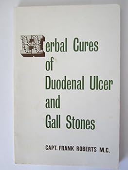 Paperback The herbal cures of duodenal ulcer and gall stones Book