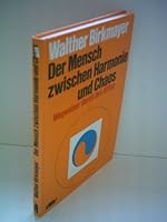 Der Mensch zwischen Harmonie und Chaos 3769100514 Book Cover
