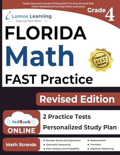Florida Assessment of Student Thinking (FAST) Test Prep: 4th Grade Math Practice Workbook and Full-length Online Assessments: FAST Study Guide