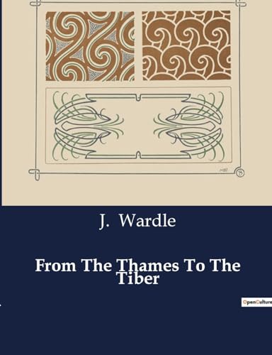 From The Thames To The Tiber: A Journey Through Historical and Cultural Landmarks of Europe