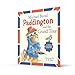 Paddington and the Grand Tour: Tour London with Paddington Bear – the perfect gift for the Coronation!