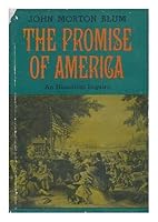The promise of America;: An historical inquiry B0006BN08W Book Cover