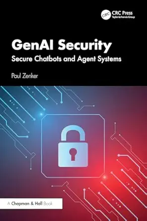 GenAI Security: Secure Chatbots and Agent Systems-Wow! eBook