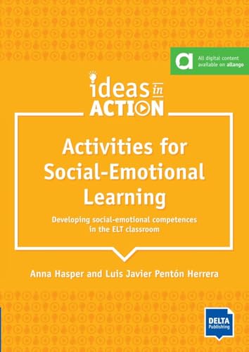 Activities For Social-Emotional Learning: Developing Social-Emotional Competences In The Elt Classroom. Book With Photocopiable Activities And Digital