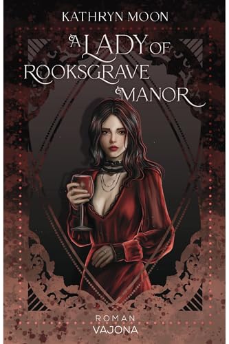 A Lady of Rooksgrave Manor (1) (Passion and Monsters) (German Edition)