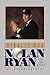 MIRACLE MAN: NOLAN RYAN: An Autobiography