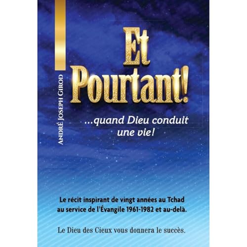 Et Pourtant... Quand Dieu conduit une vie ! Audiolibro Por André Joseph Girod arte de portada