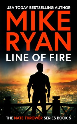 Line Of Fire (The Nate Thrower Series)