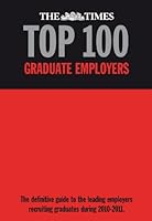 The "Times" Top 100 Graduate Employers 2010 2011 0955925711 Book Cover