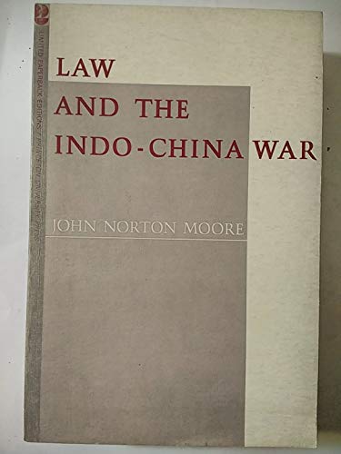 Law and the Indo-China War (Princeton Legacy Li... 0691100047 Book Cover