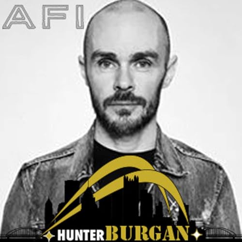 Ep. 27: Hunter Burgan - AFI