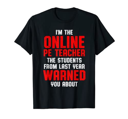 PE Educación Física Profesor Intelectual Online School Camiseta