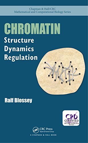 Chromatin: Structure, Dynamics, Regulation (Chapman & Hall/CRC Computational Biology Series) (English Edition)