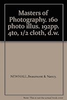Masters of Photography. 160 photo illus. 192pp. 4to, 1/2 cloth, d.w. B000MXAIZ2 Book Cover