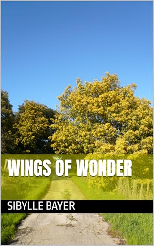 Wings of Wonder (English Edition)