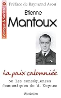 La paix calomniée: ou les conséquences économiques de M. Keynes 239030012X Book Cover