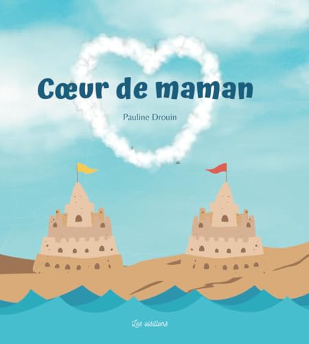 Coeur de maman: Livre pour enfant qui va devenir grand frère ou grande sœur – dès 3 ans