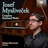 Myslivecek: Complete Keyboard Works