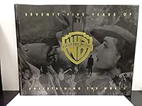 75 YEARS OF WARNER BROS. PICTURES Entertaining the World B0022YIFC2 Book Cover