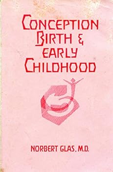 Paperback Conception, Birth and Early Childhood Book