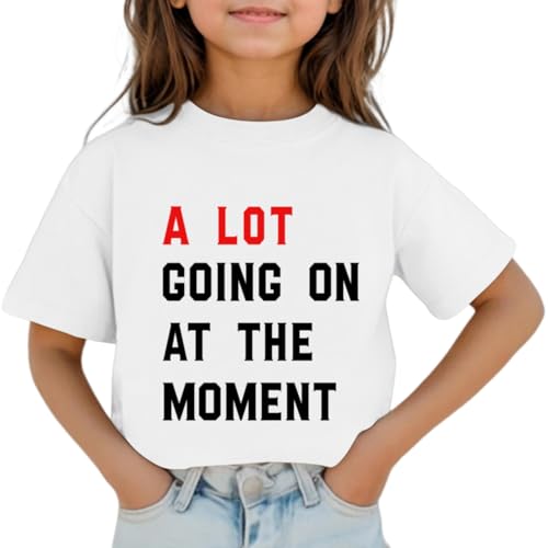 A Lot Going On at The Moment Shirt Kids Girls Cute Country Concert Outfits Nashville Gifts Tshirt Funny Graphic Tees