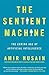Produktbild The Sentient Machine: The Coming Age of Artificial Intelligence
