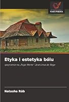 Etyka i estetyka bólu (Polish Edition) 6208461286 Book Cover
