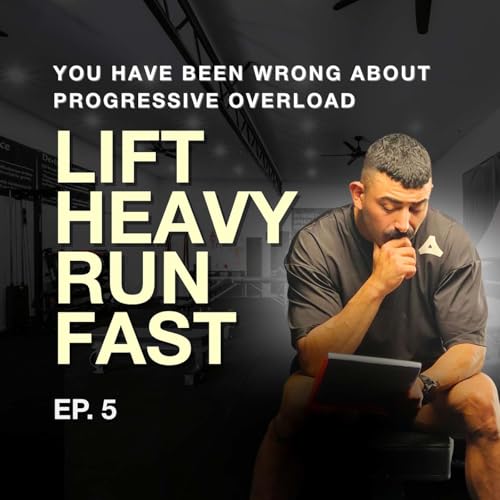 Episode 5. Why Most Athletes Get Progressive Overload Wrong cover art