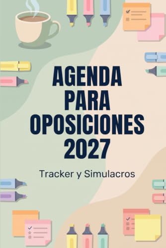 Agenda para Oposiciones 2027: Planificador de Estudio, Tracker de Temario, Repasos y Simulacros (Spanish Edition) image 2