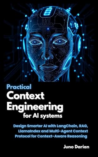 Practical Context Engineering for AI systems : Design Smarter AI ...