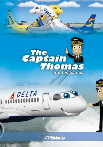 The Captain Thomas and his planes. Planes, colors, games, funny aviation for kids: Coloring books fo