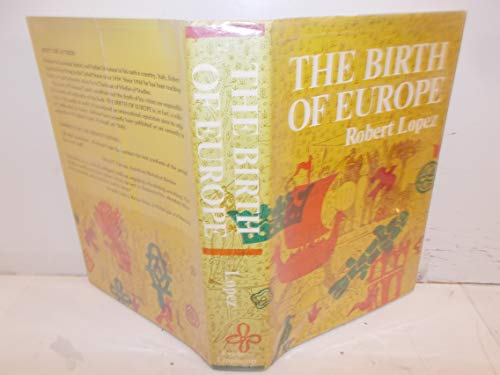The Birth of Europe A Reinterpretation of the M... B000OL9QX2 Book Cover