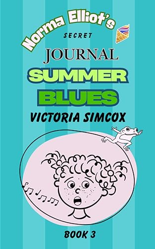 Summer Blues (Norma Elliot's Secret Journal Book 3)