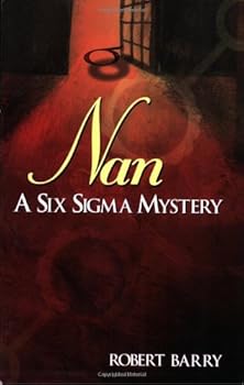 Paperback Nan: A Six Sigma Mystery Book