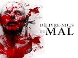  Délivre-nous du mal