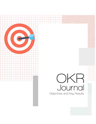 OKR Journal 2020 version: Organize your goals and improve productivities