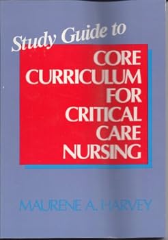 Paperback Study guide to Core curriculum for critical care nursing Book