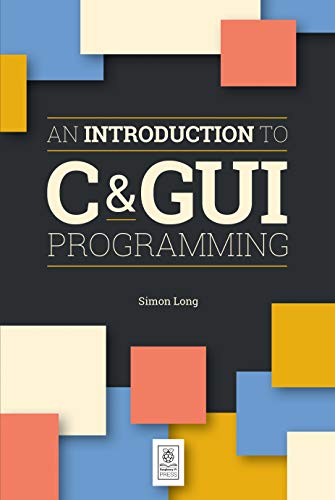 An Introduction to C & GUI Programming view 2