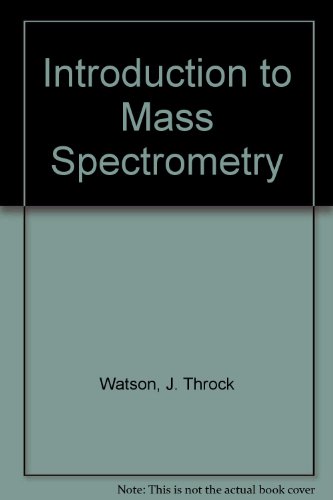 Introduction to Mass Spectrometry