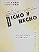 Dicho y Hecho, Workbook: Beginning Spanish