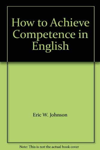 How to Achieve Competence in English 0553240668 Book Cover
